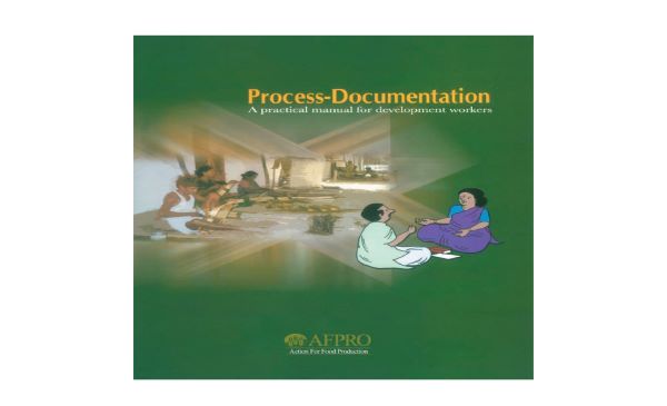 Process Documentation : A practical manual for development workers